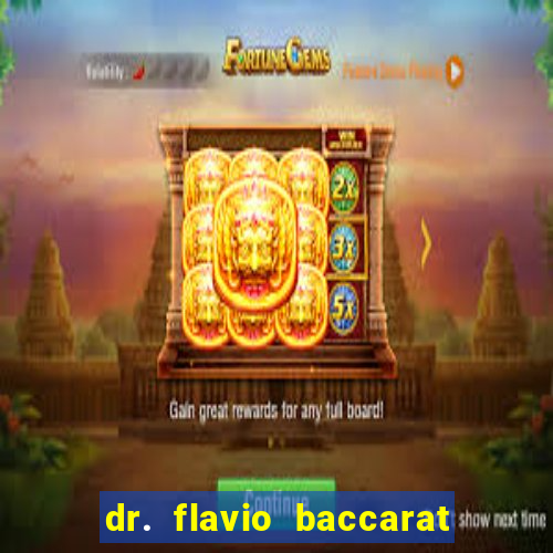 dr. flavio baccarat franco montoro